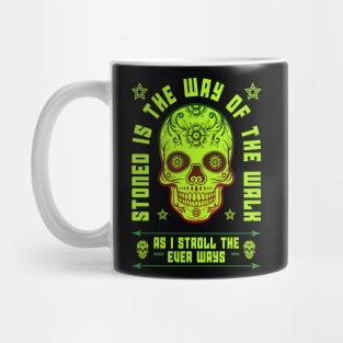 Stoned is the Way of the Walk Mug